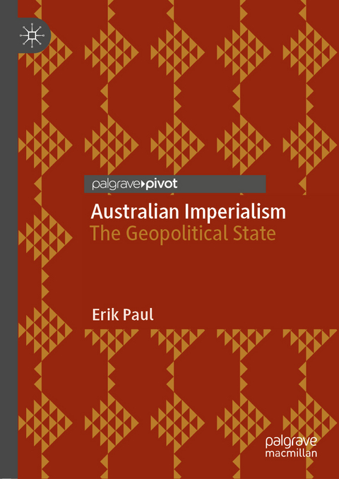 Australian Imperialism - Erik Paul