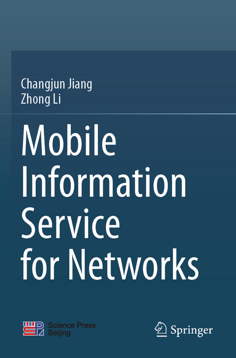 Mobile Information Service for Networks - Changjun Jiang, Zhong Li