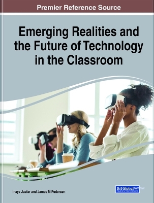 Emerging Realities and the Future of Technology in the Classroom - 