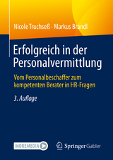 Erfolgreich in der Personalvermittlung - Truchseß, Nicole; Brandl, Markus
