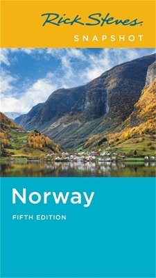 Rick Steves Snapshot Norway (Fifth Edition) - Rick Steves