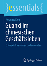 Guanxi im chinesischen Geschäftsleben - Johannes Kern