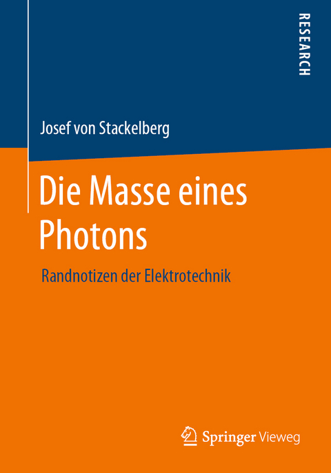 Die Masse eines Photons - Josef von Stackelberg