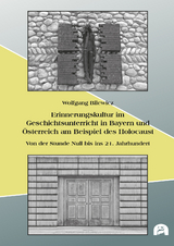 Erinnerungskultur im Geschichtsunterricht in Bayern und Österreich am Beispiel des Holocaust - Wolfgang Bilewicz