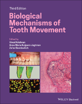 Biological Mechanisms of Tooth Movement - Krishnan, Vinod; Kuijpers-Jagtman, Anne Marie; Davidovitch, Ze'ev