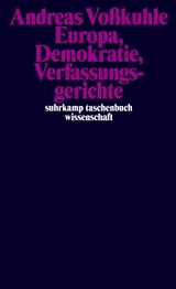 Europa, Demokratie, Verfassungsgerichte - Andreas Voßkuhle