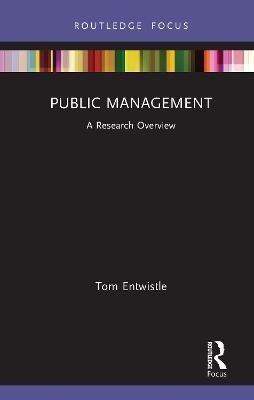 Public Management - Tom Entwistle