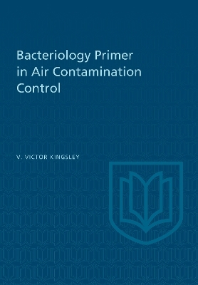 Bacteriology Primer in Air Contamination Control - Van Kingsley