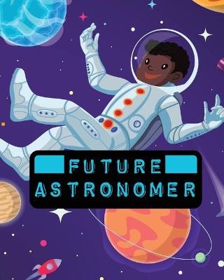 Future Astronomer - Patricia Larson