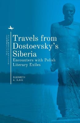 Travels from Dostoevsky's Siberia - 
