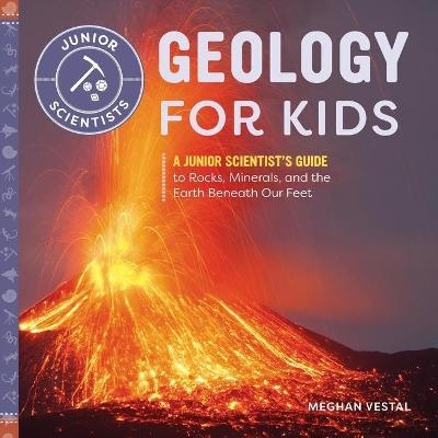 Geology for Kids - Meghan Vestal