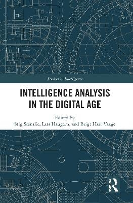 Intelligence Analysis in the Digital Age - 