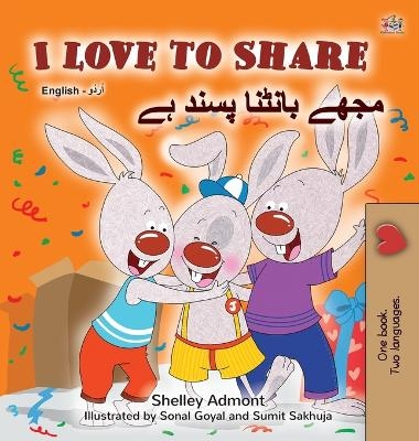 I Love to Share (English Urdu Bilingual Book for Kids) - Shelley Admont, KidKiddos Books