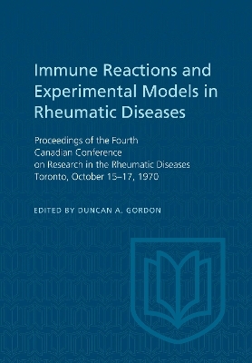 Immune Reactions and Experimental Models in Rheumatic Diseases - 