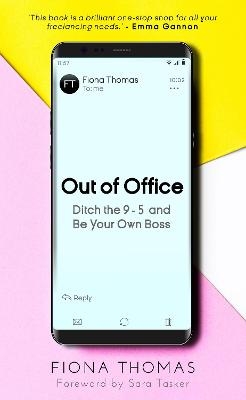 Out of Office - Fiona Thomas