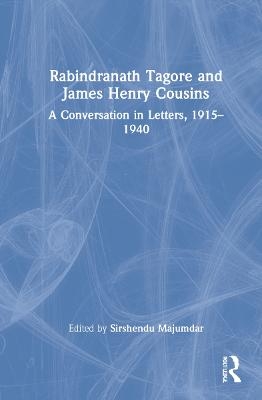 Rabindranath Tagore and James Henry Cousins - 