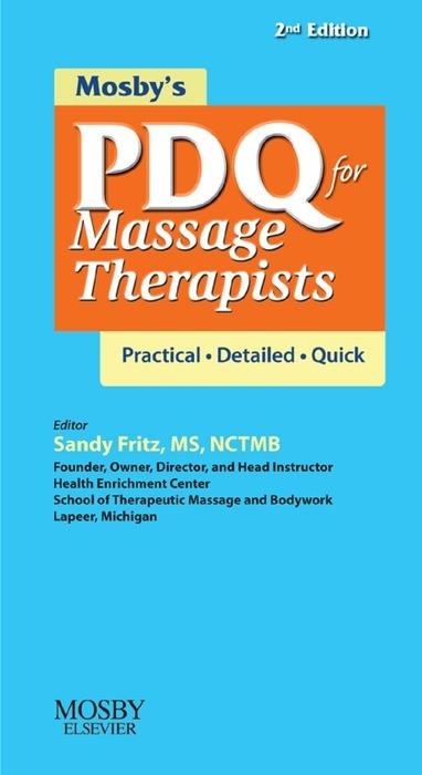 Mosby's PDQ for Massage Therapists - E-Book -  Mosby