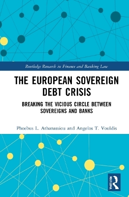 The European Sovereign Debt Crisis - Phoebus L. Athanassiou, Angelos T. Vouldis