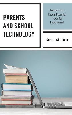 Parents and School Technology - Gerard Giordano