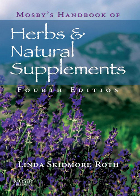 Mosby's Handbook of Herbs & Natural Supplements -  Linda Skidmore-Roth
