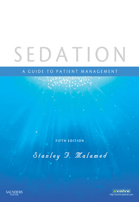 Sedation -  Stanley F. Malamed