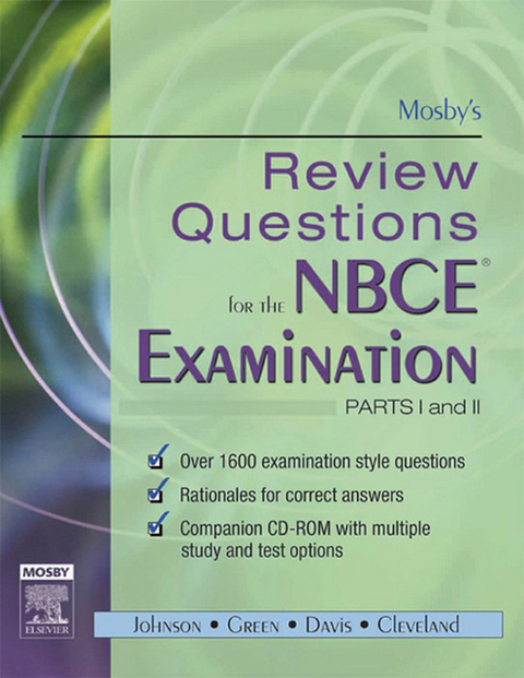 Mosby's Review Questions for the NBCE Examination: Parts I and II - E-Book -  Mosby