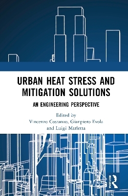 Urban Heat Stress and Mitigation Solutions - 