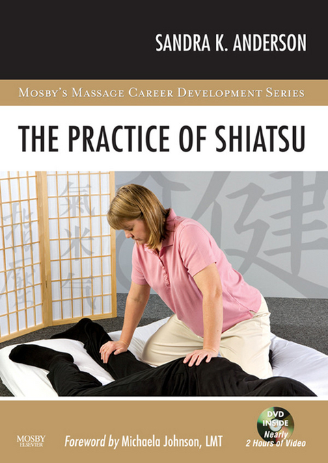 Practice of Shiatsu -  Sandra K. Anderson