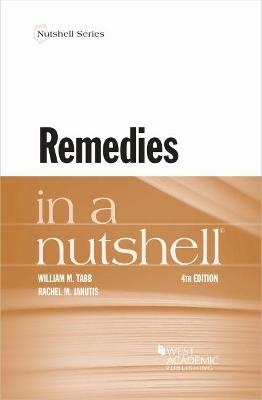 Remedies in a Nutshell - William M. Tabb, Rachel M. Janutis