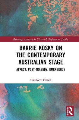 Barrie Kosky on the Contemporary Australian Stage - Charlotte Farrell