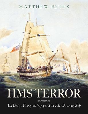 HMS Terror - Matthew Betts
