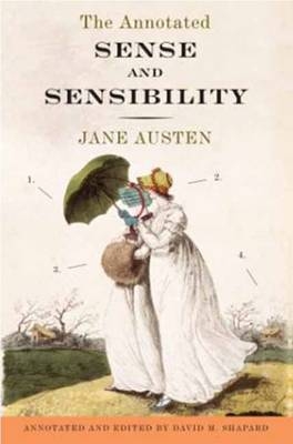 Annotated Sense and Sensibility -  Jane Austen,  David M. Shapard
