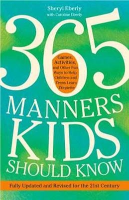 365 Manners Kids Should Know -  Sheryl Eberly