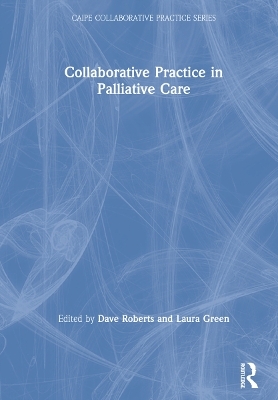 Collaborative Practice in Palliative Care - 