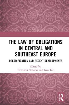 The Law of Obligations in Central and Southeast Europe - 