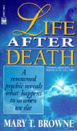 Life After Death -  Mary T. Browne