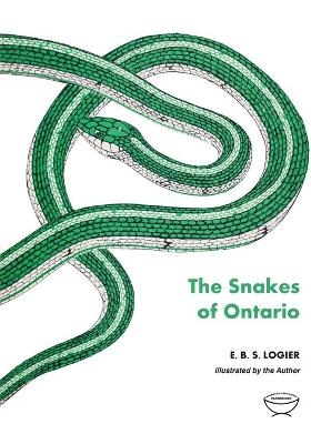 The Snakes of Ontario - E.B.S. Logier