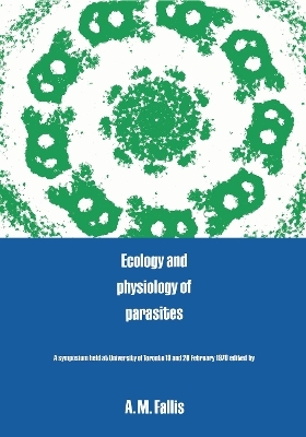 Ecology and Physiology of Parasites - 