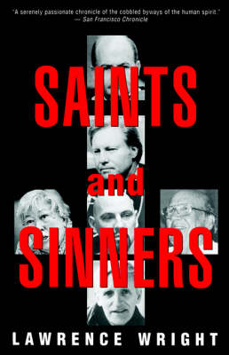 Saints and Sinners -  Lawrence Wright