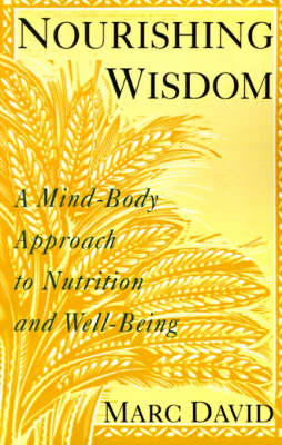 Nourishing Wisdom -  Marc David