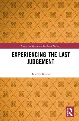 Experiencing the Last Judgement - Niamh Bhalla