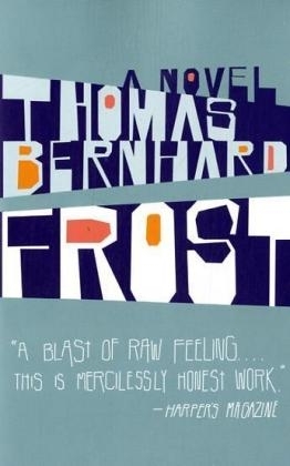 Frost -  Thomas Bernhard