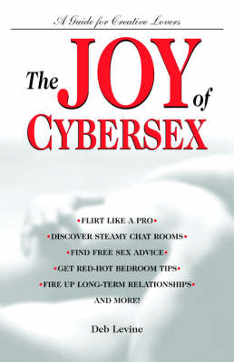 Joy of Cybersex -  Deborah Levine