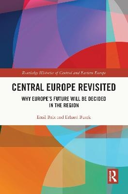 Central Europe Revisited - Emil Brix, Erhard Busek