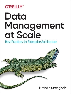 Data Management at Scale - Piethein Strengholt