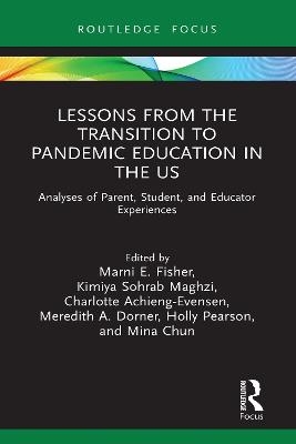 Lessons from the Transition to Pandemic Education in the US - 