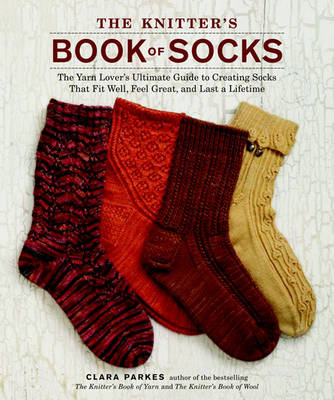 Knitter's Book of Socks -  Clara Parkes