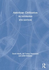 American Civilization - Mauk, David; Tønnessen, Alf Tomas; Oakland, John