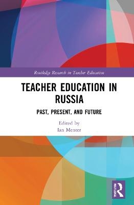 Teacher Education in Russia - 