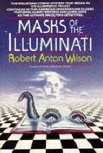 Masks of the Illuminati -  Robert A. Wilson